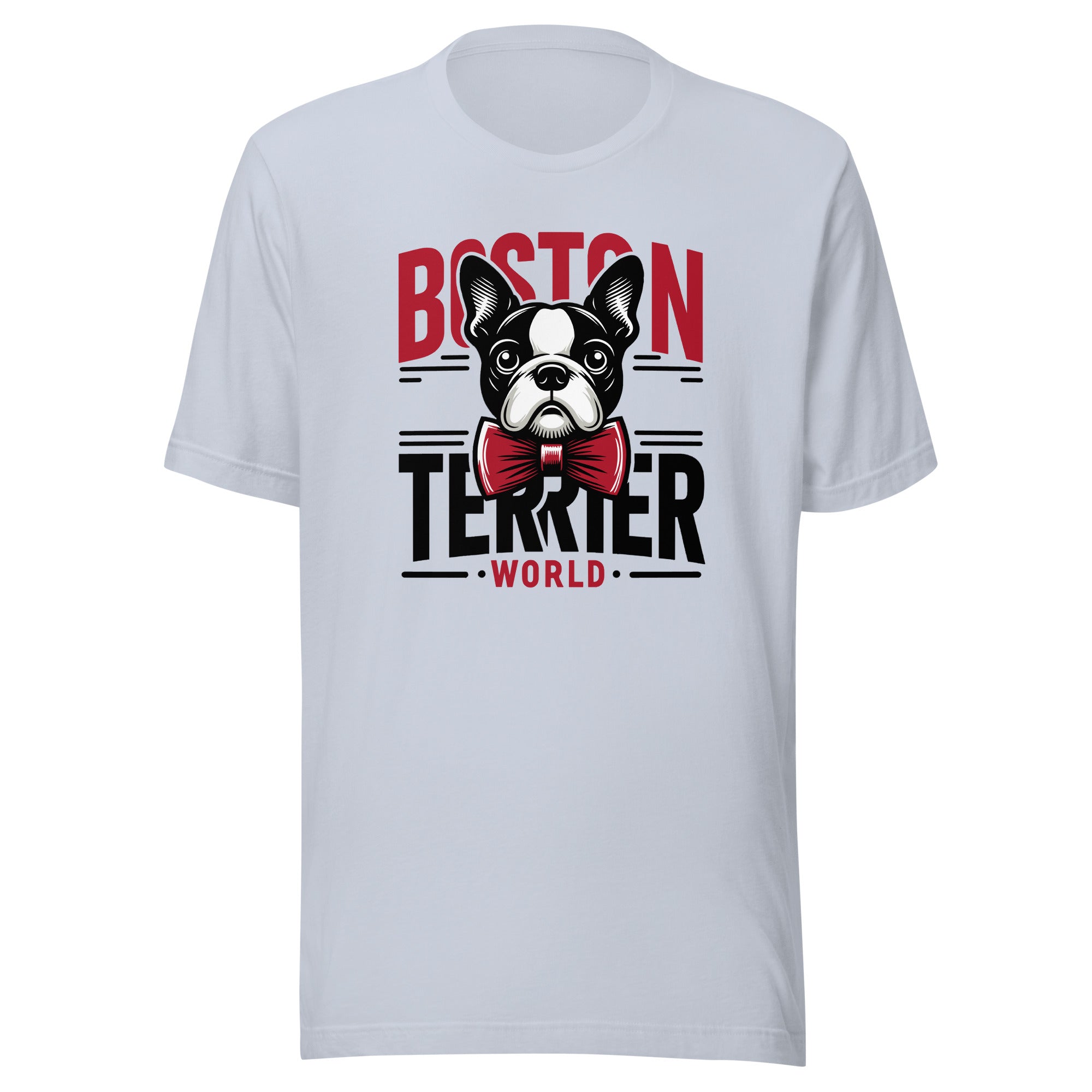 Boston Terrier World Unisex T-Shirt