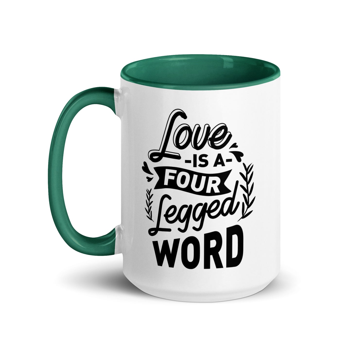 Love Is A Four Legged Word Mug