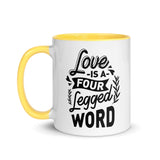 Love Is A Four Legged Word Mug