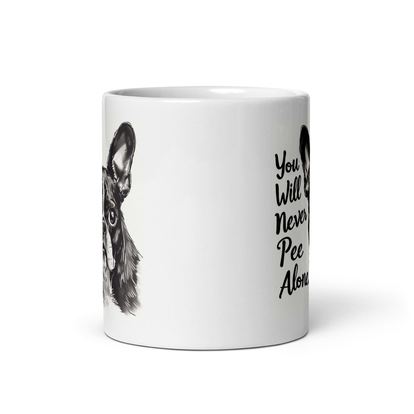 You Will Never Pee Alone White Glossy Mug