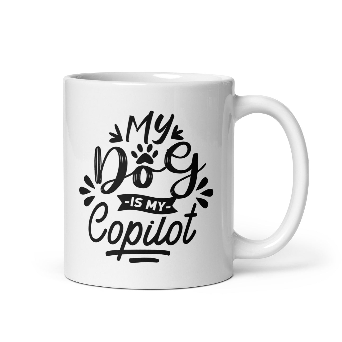 My Dog Is My Copilot White Glossy Mug