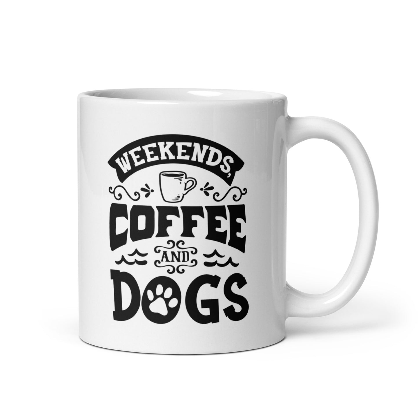 Weekends Coffee and Dogs Mug