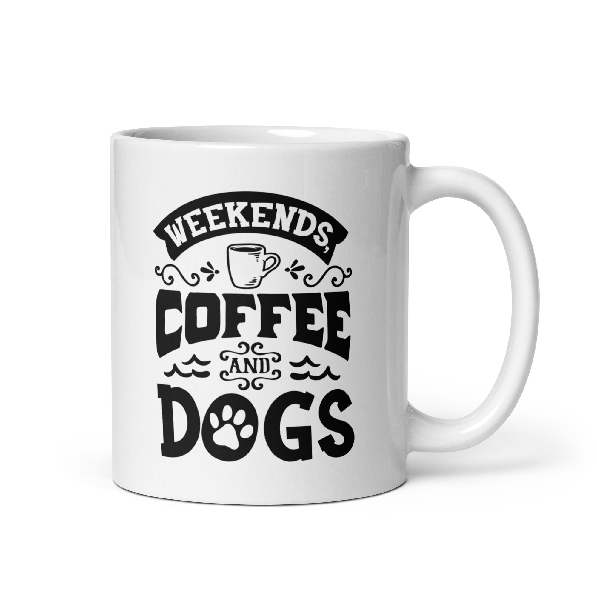 Weekends Coffee and Dogs Mug