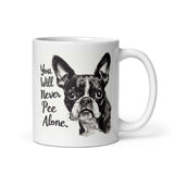 You Will Never Pee Alone White Glossy Mug
