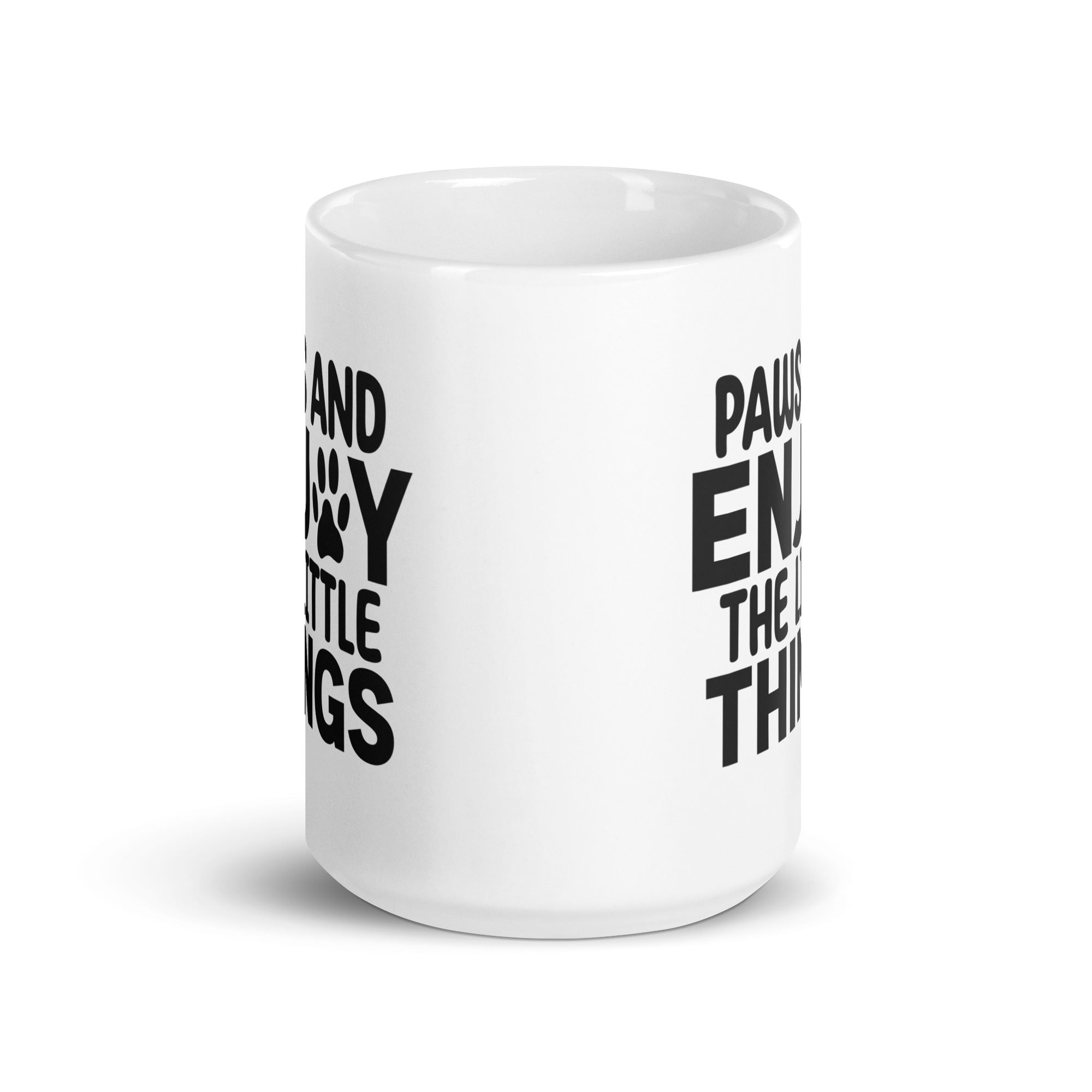 Paws And Enjoy The Little Things Mug
