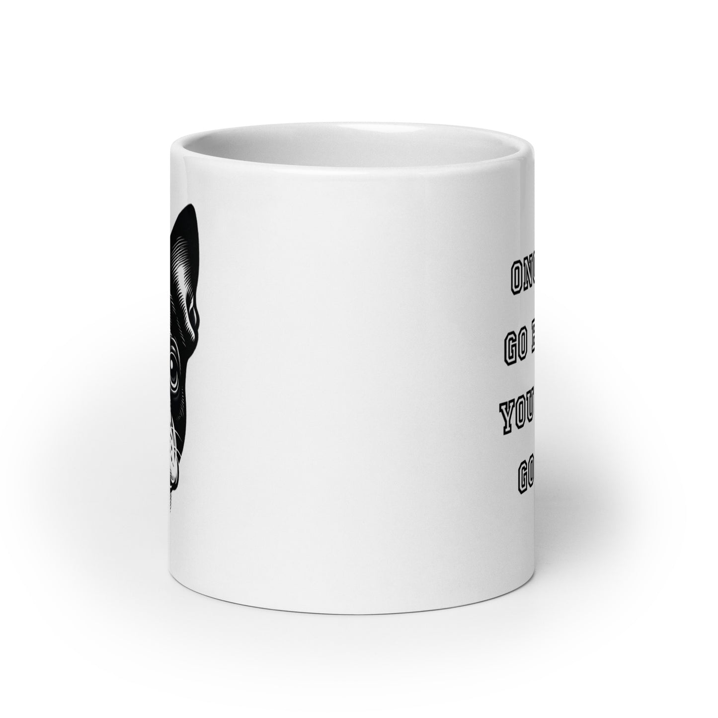 Once You Go Boston You Never Go Back White Glossy Mug