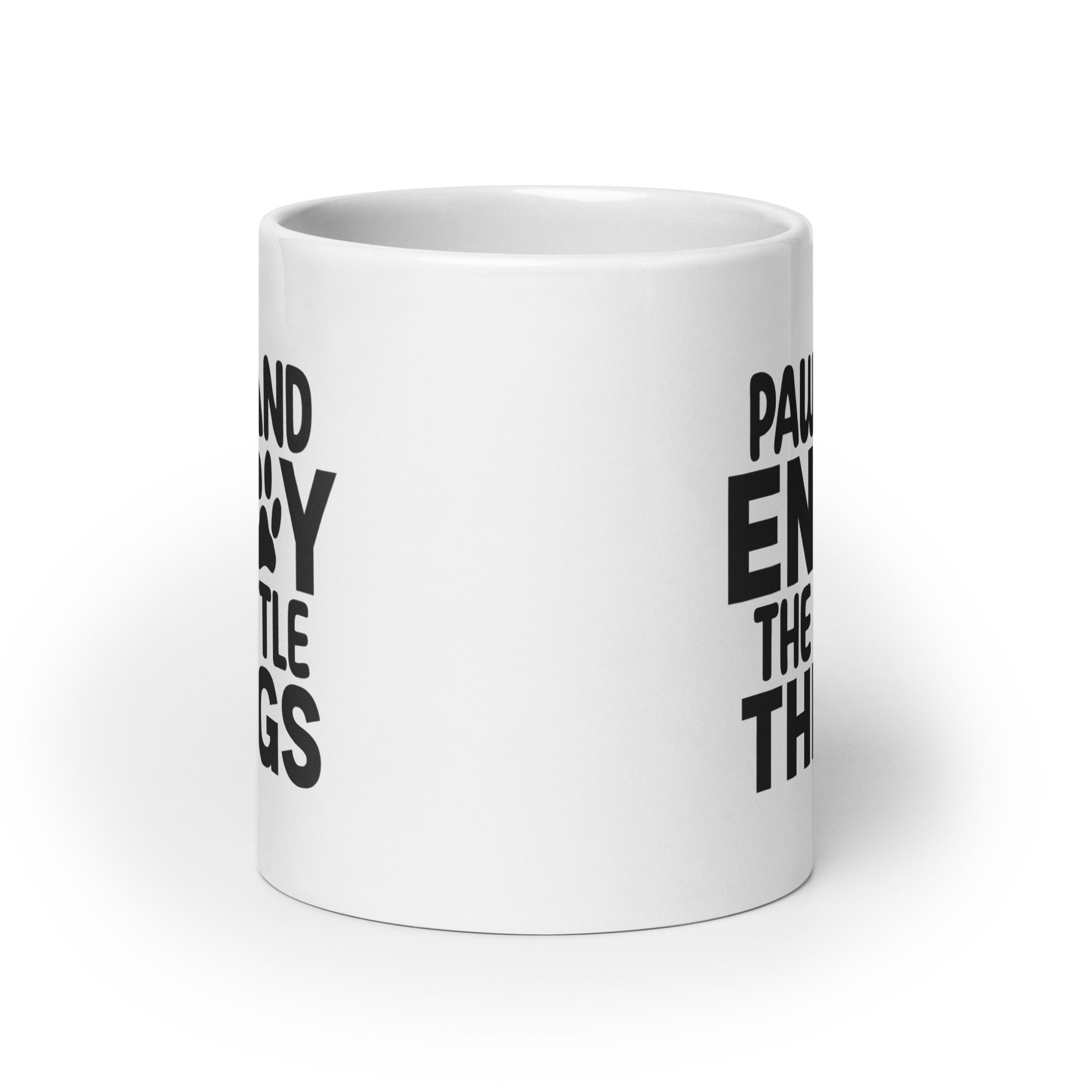 Paws And Enjoy The Little Things Mug