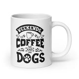 Weekends Coffee and Dogs Mug
