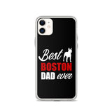 Best Boston Terrier Dad Ever iPhone Case