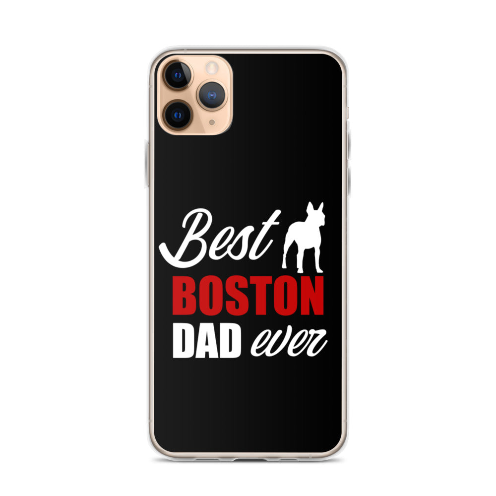Best Boston Terrier Dad Ever iPhone Case