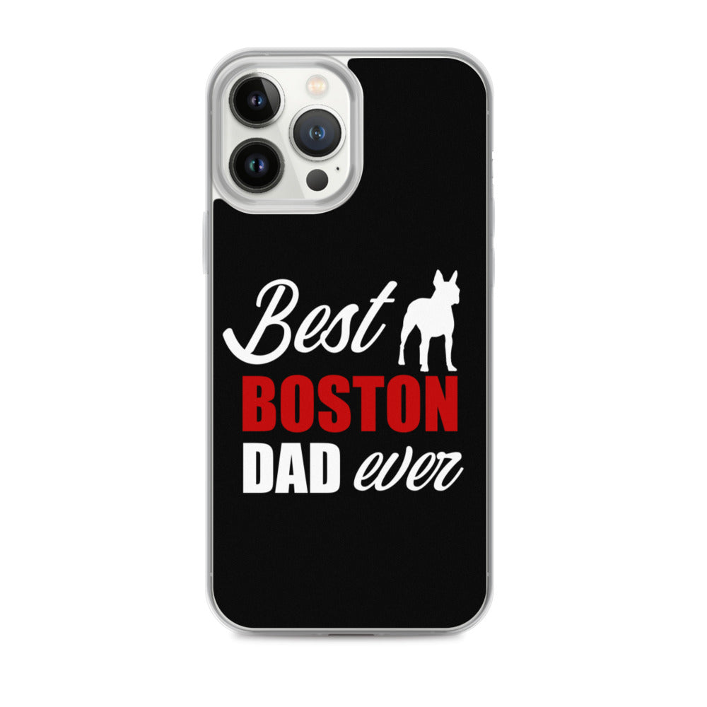 Best Boston Terrier Dad Ever iPhone Case