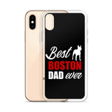Best Boston Terrier Dad Ever iPhone Case