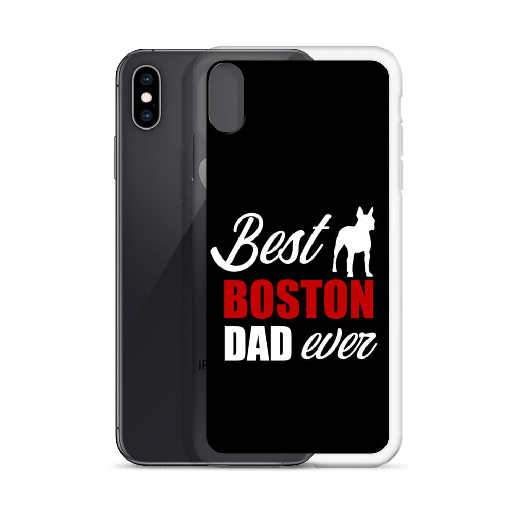Best Boston Terrier Dad Ever iPhone Case