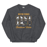 Boston Terrier Stubborn Tricks Sweatshirt
