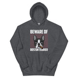 Beware Of Boston Terrier Unisex Hoodie