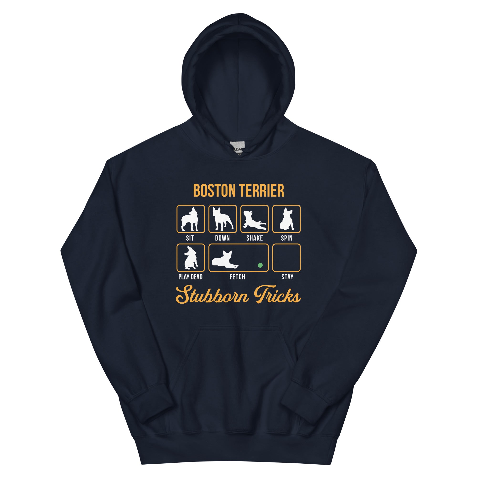 Boston Terrier Stubborn Tricks Hoodie