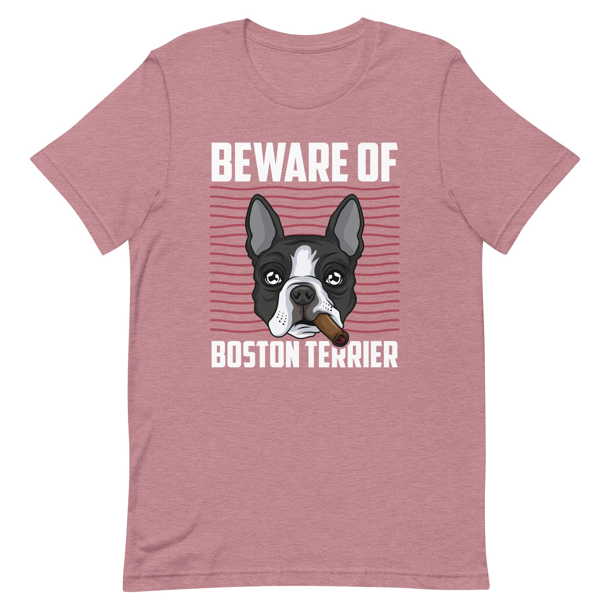 Beware Of Boston Terrier Unisex T-shirt