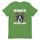 Beware Of Boston Terrier Unisex T-shirt