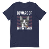 Beware Of Boston Terrier Unisex T-shirt