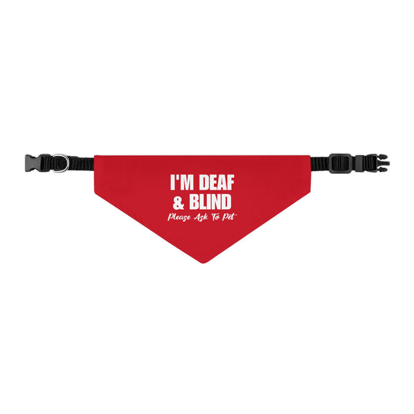 I'm Deaf and Blind Dog Bandana Collar