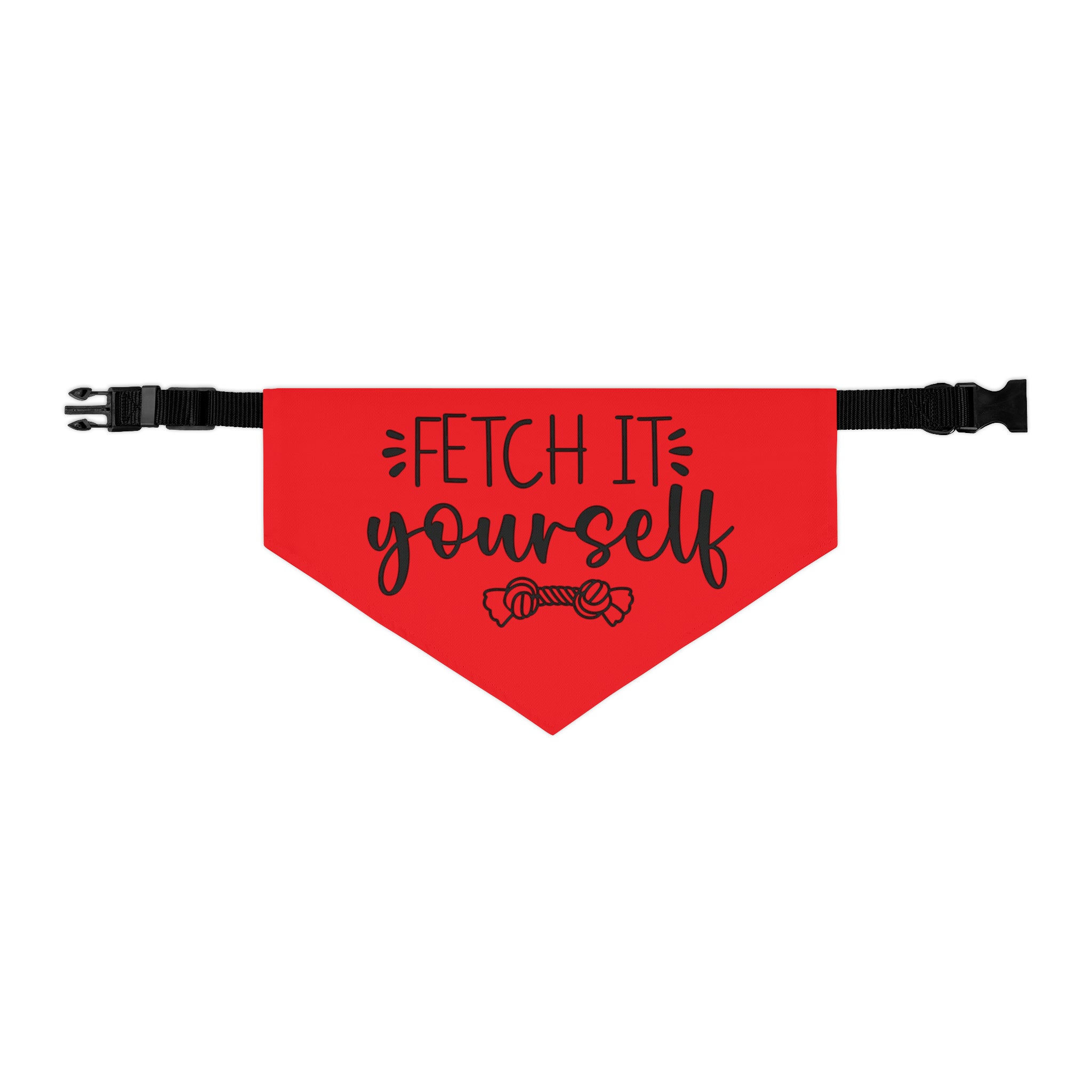 Fetch It Yourself Dog Bandana Collar