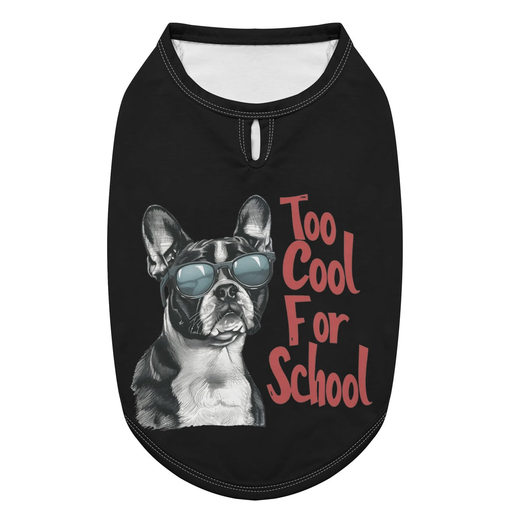 Too Cool For School Dog Shirt