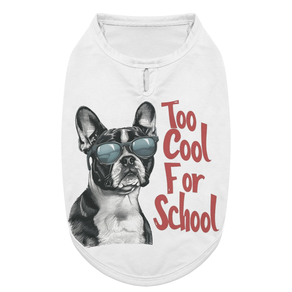 Too Cool For School Dog Shirt