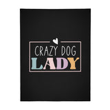 Crazy Dog Lady Flannel Blanket - 4 Sizes