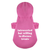 Introverted But Willing To Discuss Treats 100% Cotton Dog Fleece Hoodie