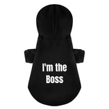 Im The Boss 100% Cotton Dog Fleece Hoodie