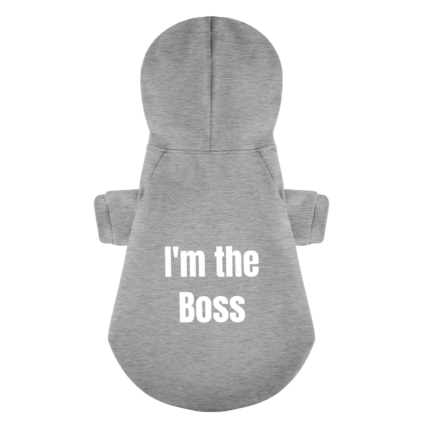 Im The Boss 100% Cotton Dog Fleece Hoodie
