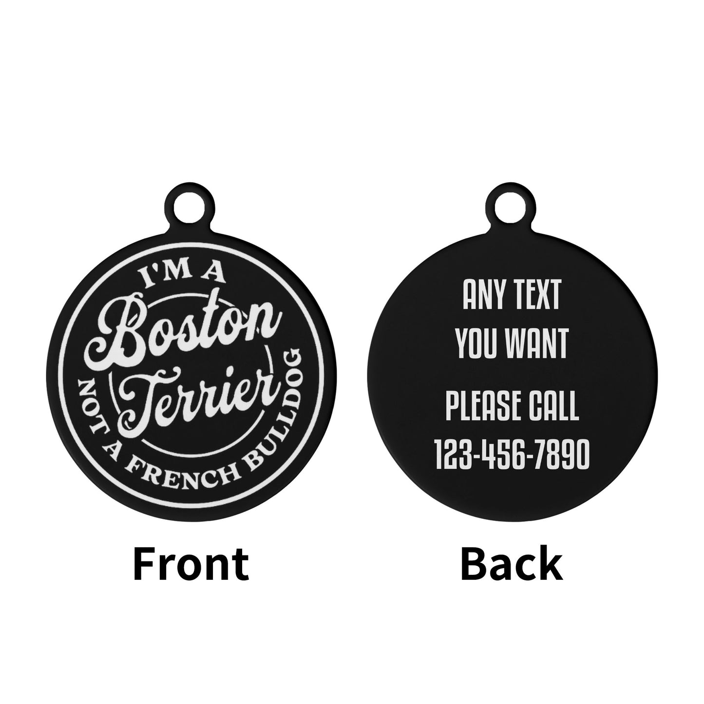 Im a Boston Terrier Not A French Bulldog Custom Laser Metal Alloy Dog ID Tag