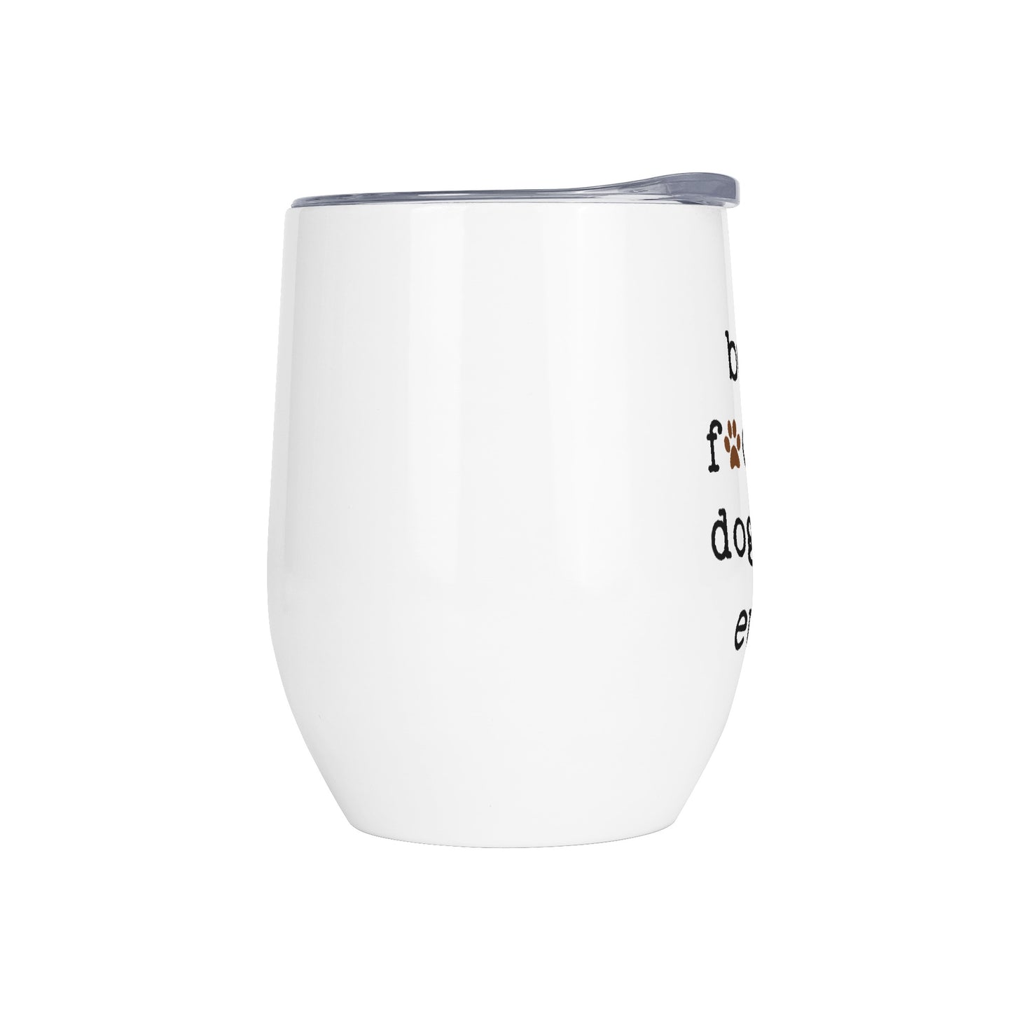 Best Dog Mom Ever 12oz Wine Tumbler with Lid for Cold & Hot Drinks