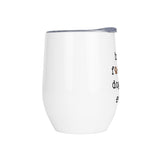Best Dog Mom Ever 12oz Wine Tumbler with Lid for Cold & Hot Drinks