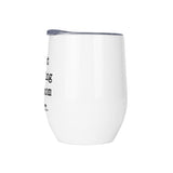 Best Dog Mom Ever 12oz Wine Tumbler with Lid for Cold & Hot Drinks