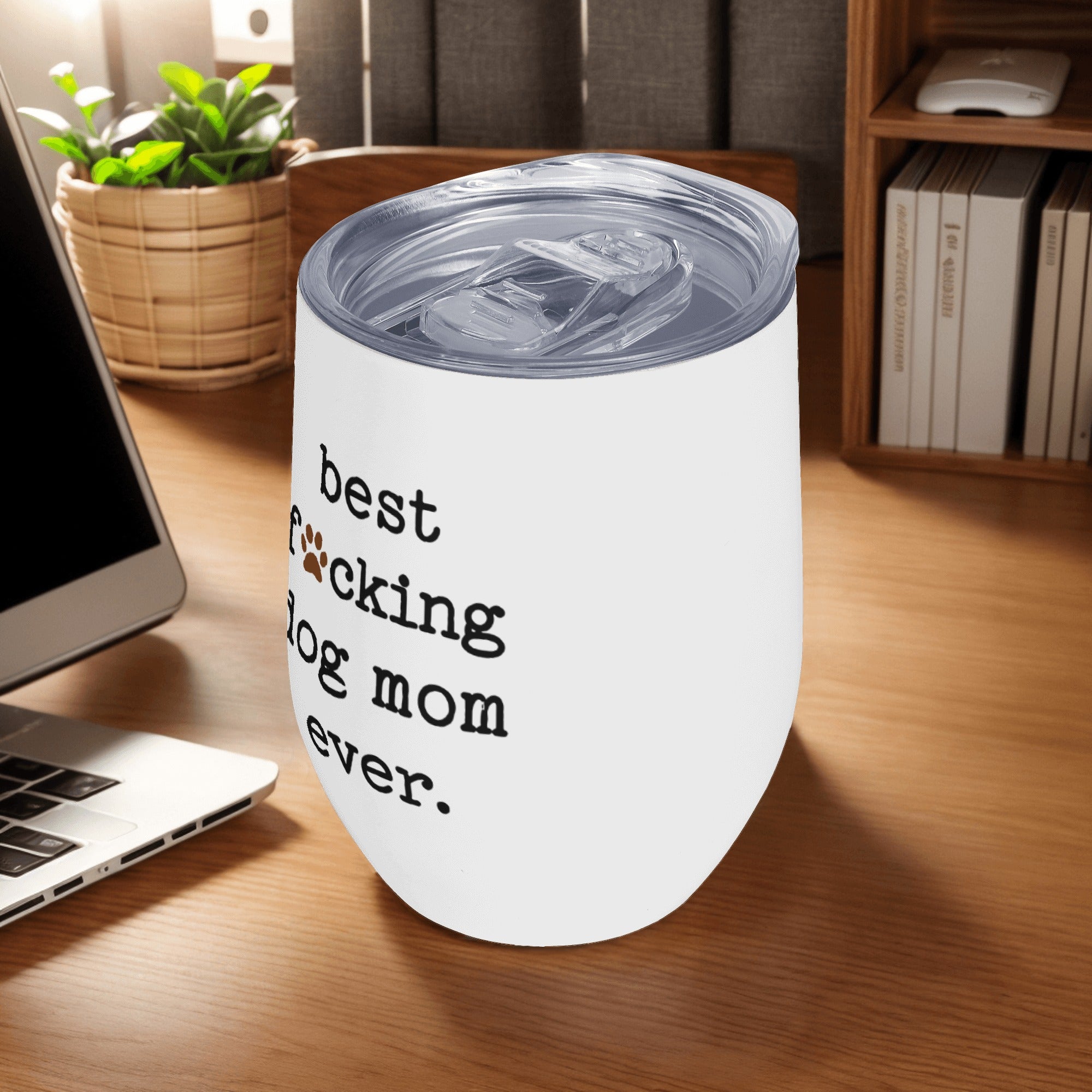 Best Dog Mom Ever 12oz Wine Tumbler with Lid for Cold & Hot Drinks