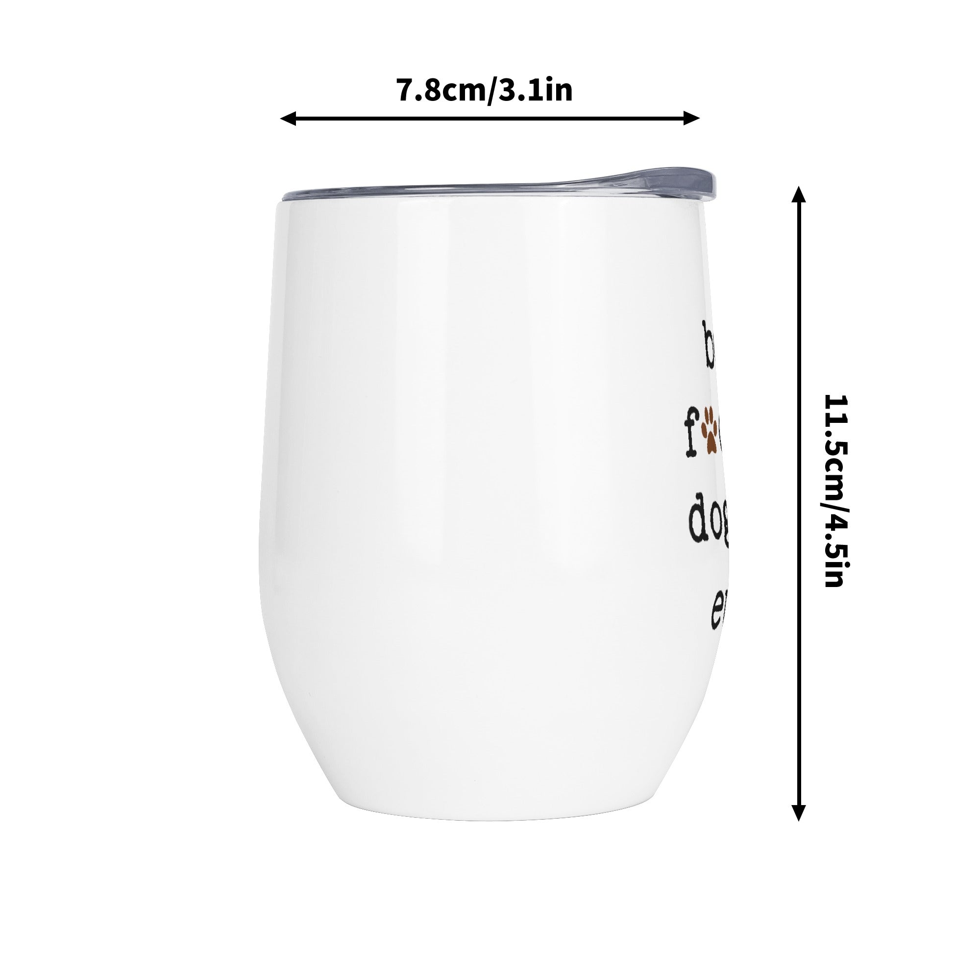 Best Dog Mom Ever 12oz Wine Tumbler with Lid for Cold & Hot Drinks
