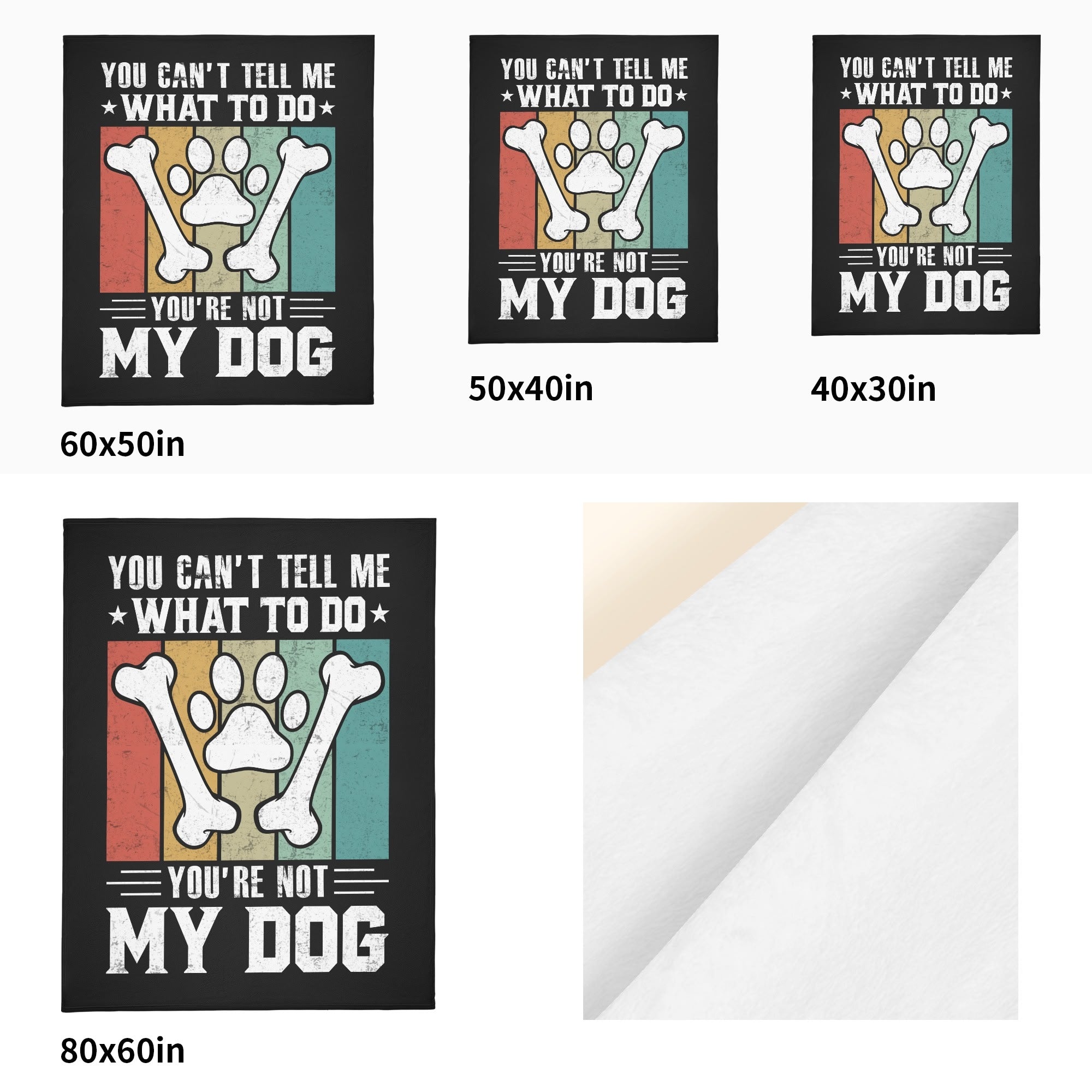 You Cant Tell Me What To Do Youre Not My Dog Flannel Blanket