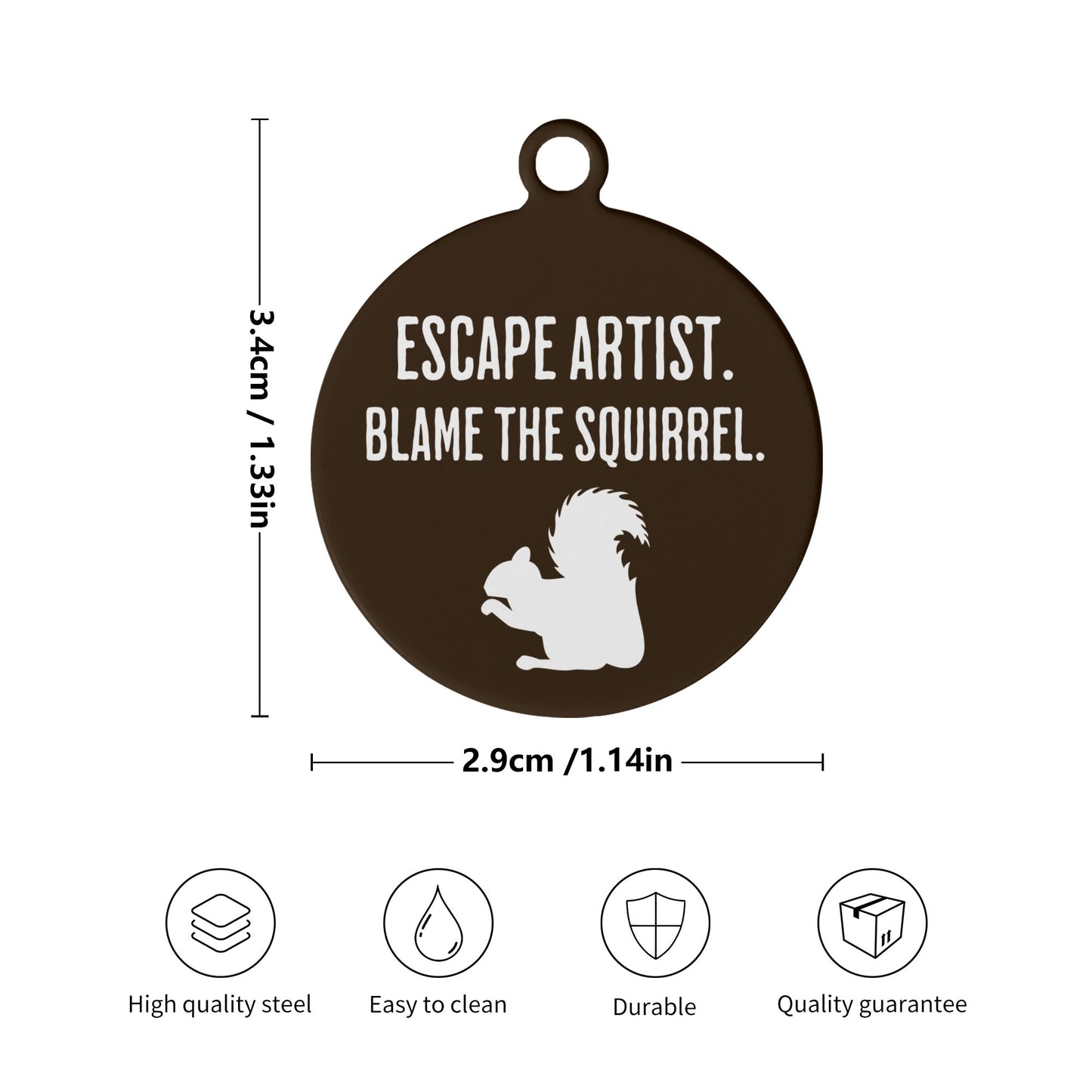 Escape Artist Blame The Squirrel Laser Metal Alloy Dog ID Tag