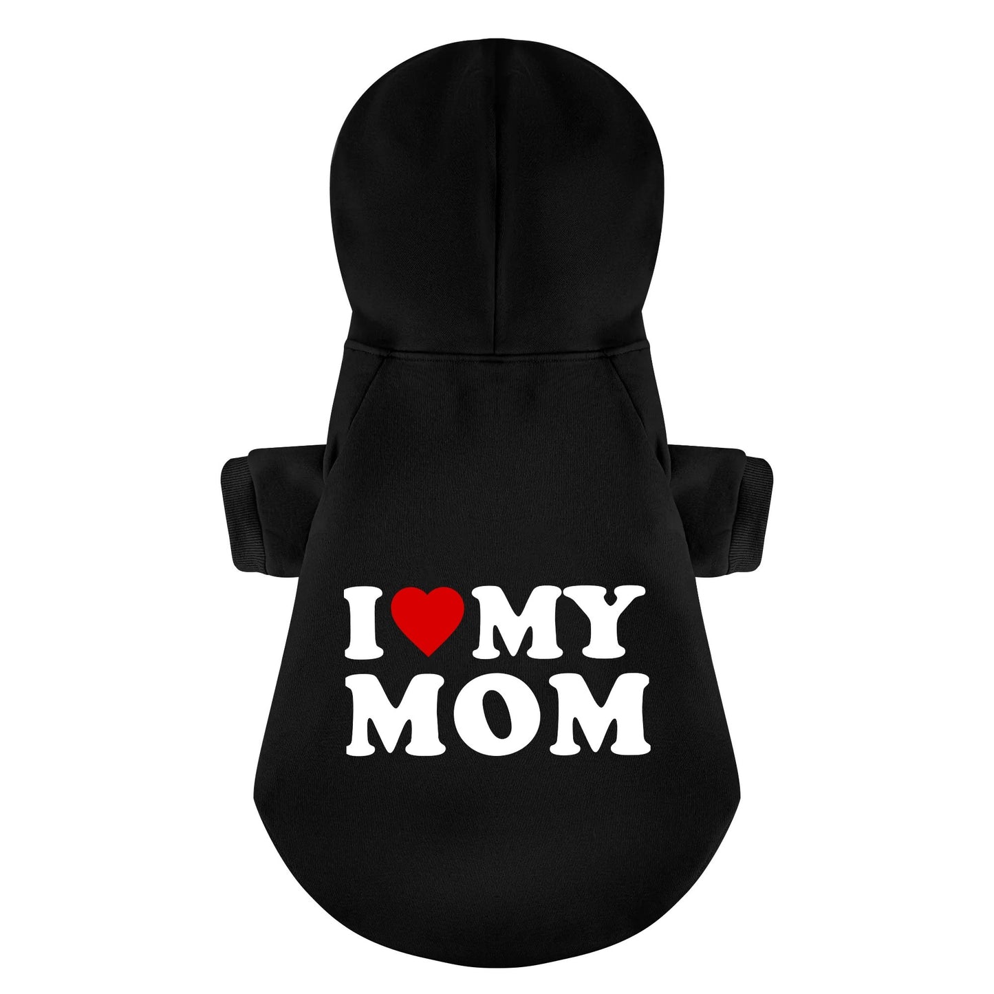 I Love My Mom 100% Cotton Dog Fleece Hoodie