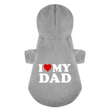 I Love My Dad 100% Cotton Dog Fleece Hoodie