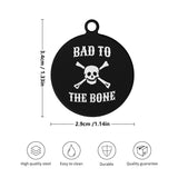 Bad To The Bone Laser Metal Alloy Dog ID Tag