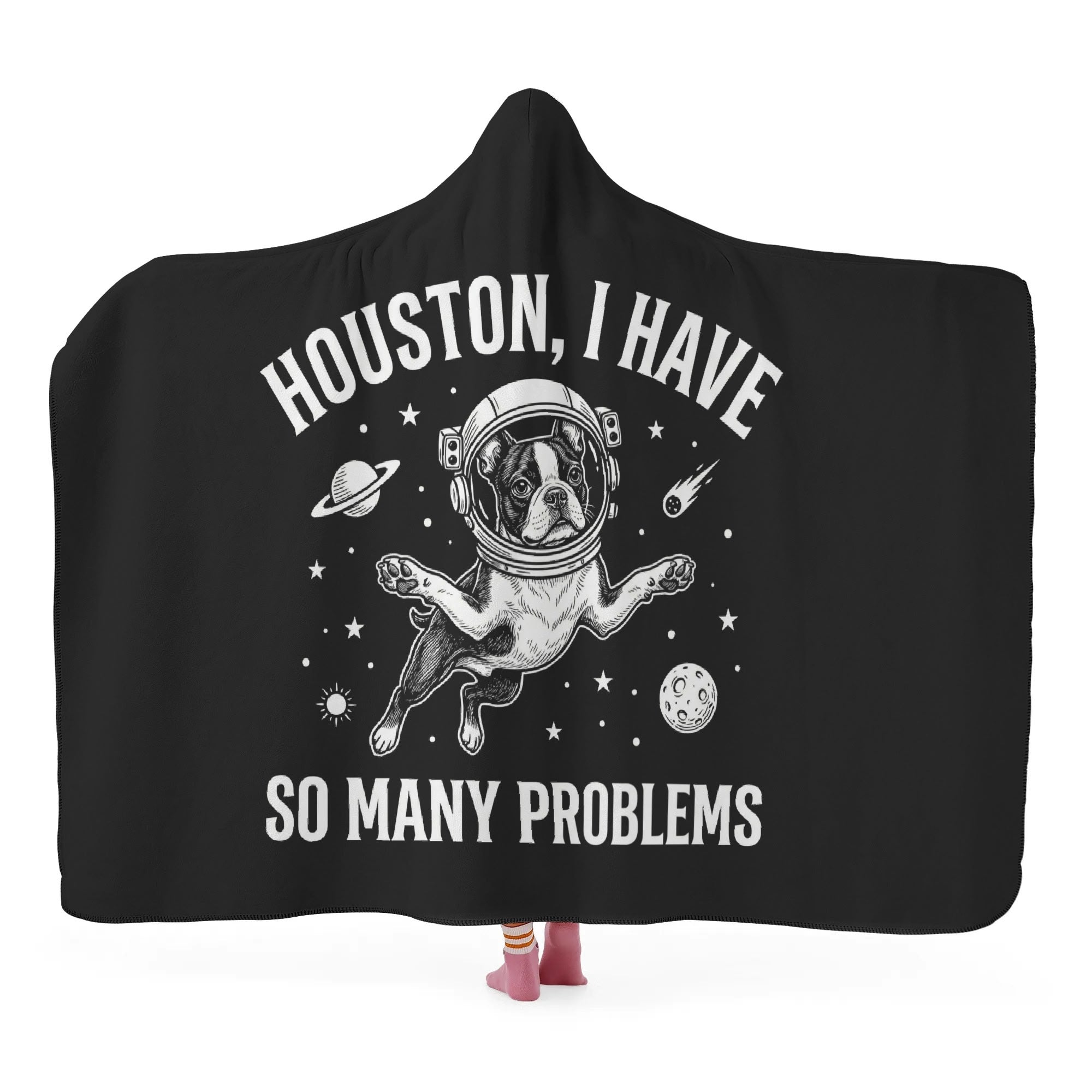 Houston, I Have So Many Problems - Funny Boston Terrier Astronaut Hooded Blanket .