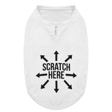 Scratch Here Funny Dog Shirts - White .