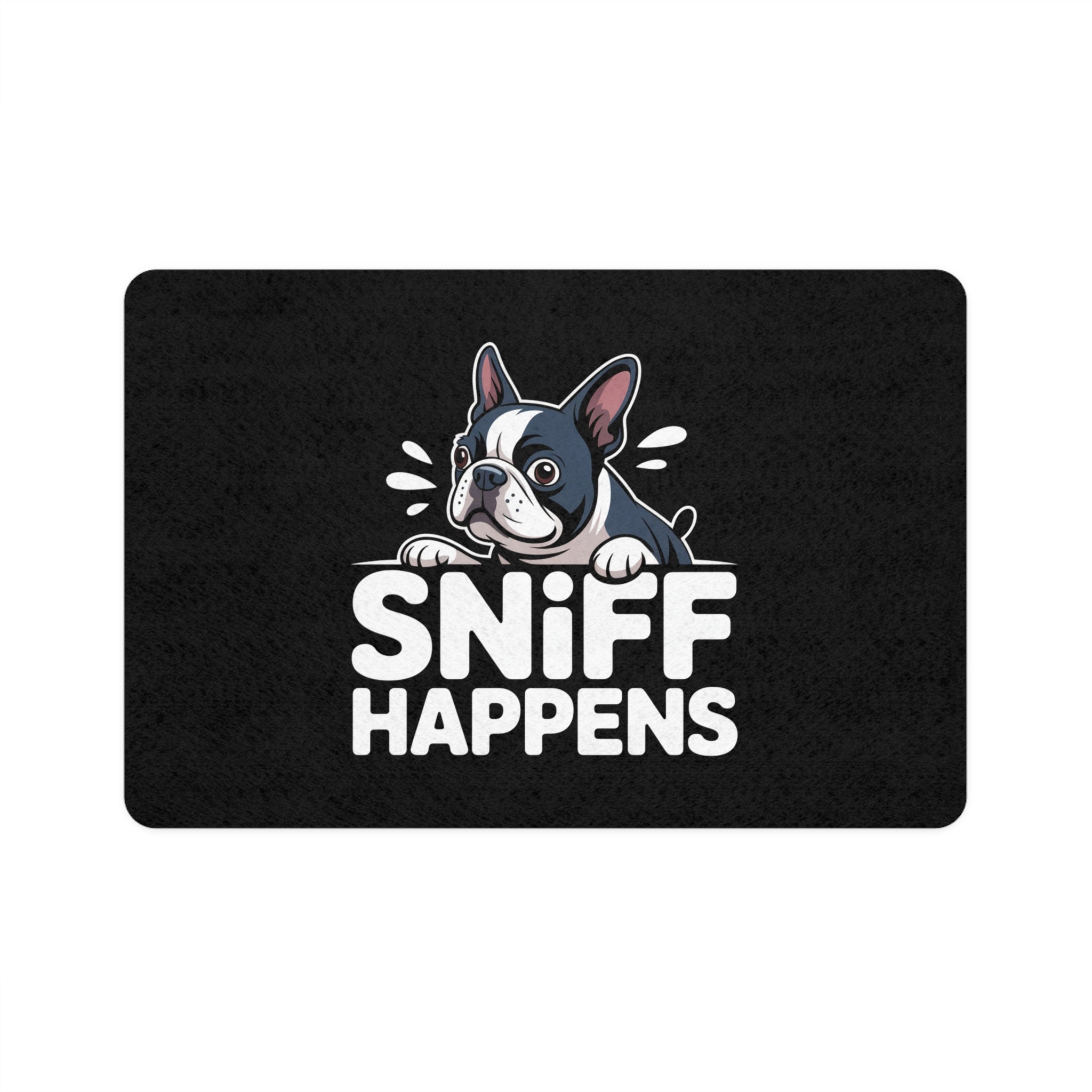 Sniff Happens Dog Food Mat — Funny Dog Feeding Mat (12x18)
