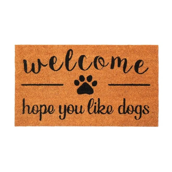 Welcome Hope You Like Dogs Coir Doormat With Non Slip PVC Backing