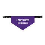 Pet Bandana — "I May Have Seizures" Medical Alert Collar . L