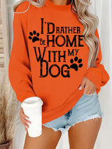 I'd Rather Be Home With My Dog Sweatshirt with Dog Paw Prints . Tangerine red