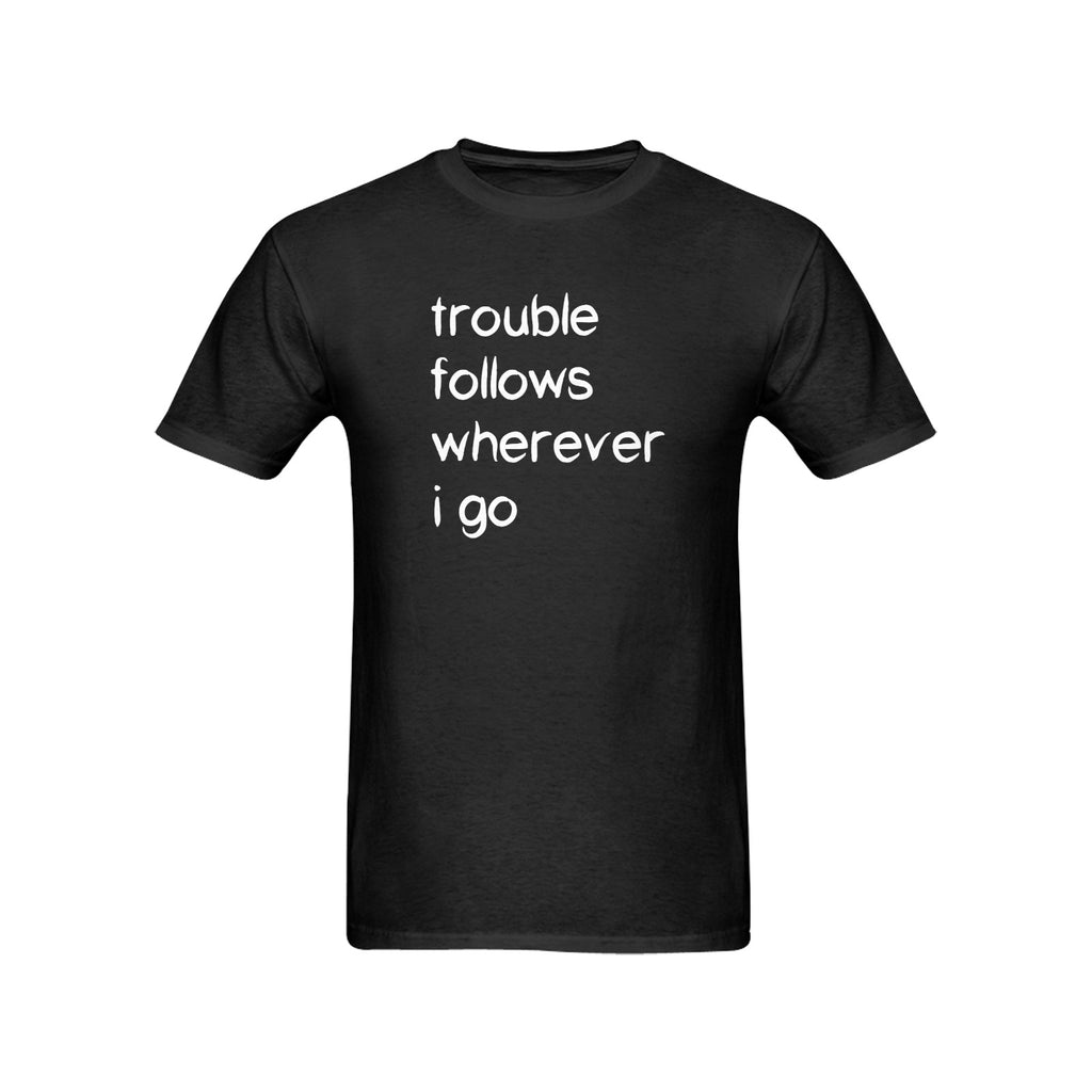 Dog Owner Clothes Matching Dog Shirt - Trouble Follows Wherever I Go