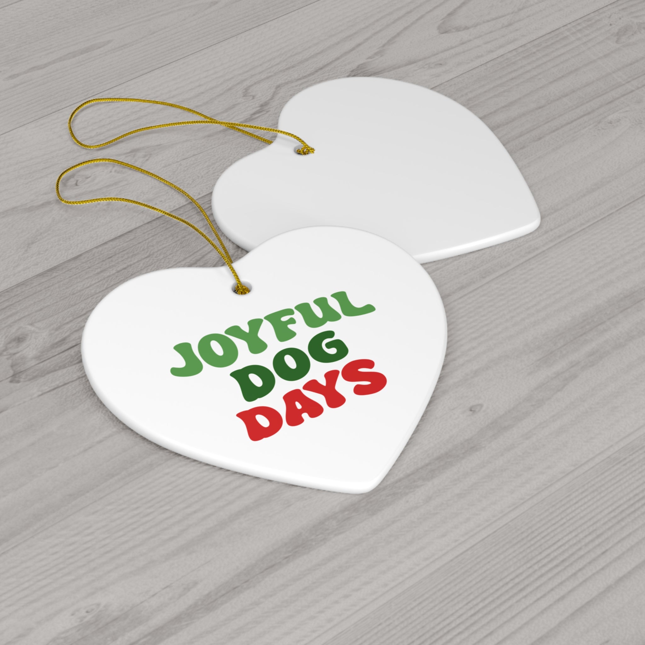 Joyful Dog Days Ceramic Ornament, 3 Shapes